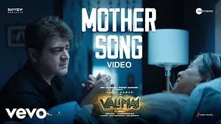 Valimai Mother Song Video Ajith Kumar Yuvan Shankar Raja Vinoth